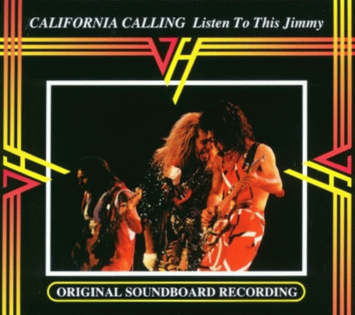Van Halen : California Calling Listen to This Jimmy